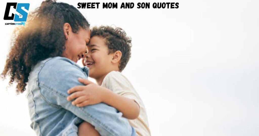 Sweet Mom and Son Quotes 
