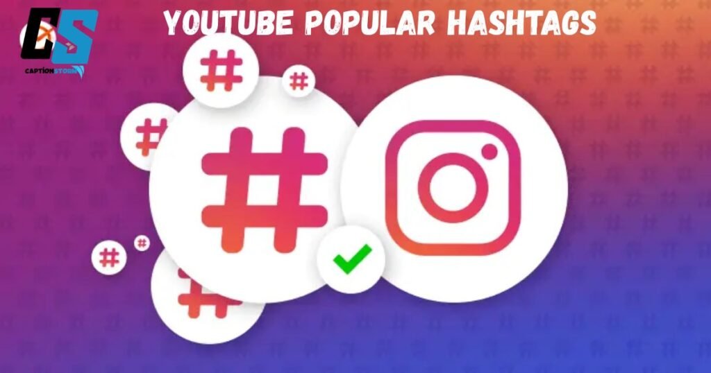 Youtube Popular Hashtags