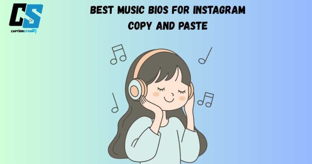 Best Music Bios for Instagram Copy and Paste