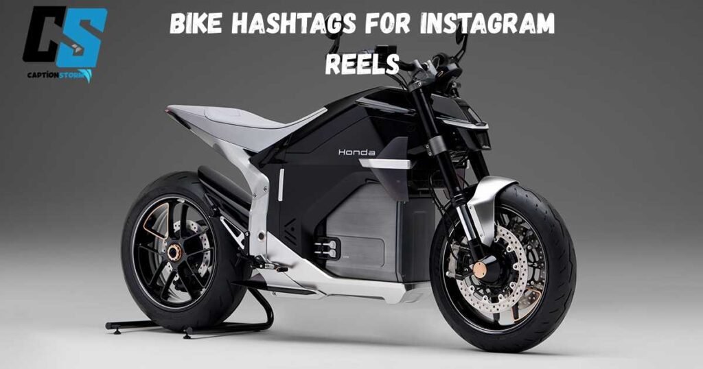 Bike Hashtags For Instagram Reels