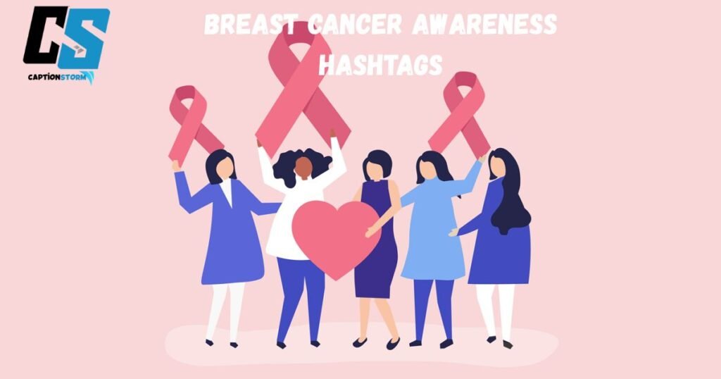Breast Cancer Awareness Hashtags