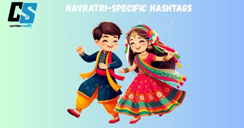 Navratri-Specific Hashtags