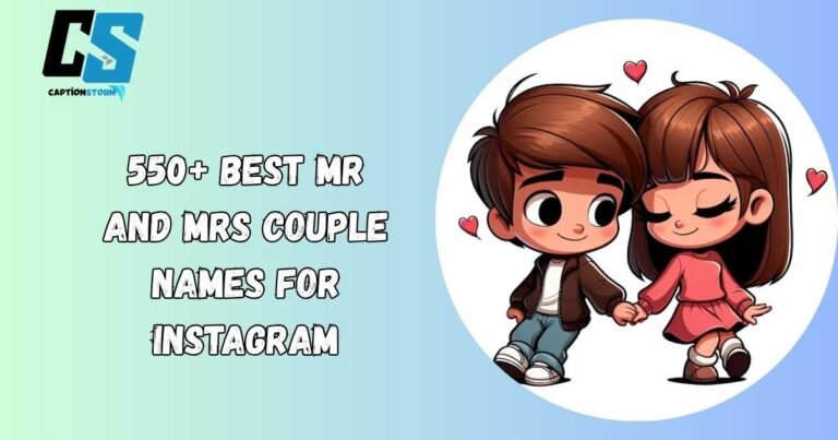 Mr And Mrs Couple Names For Instagram