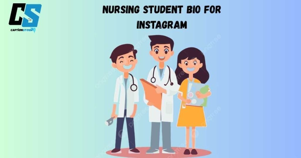 Nursing Student Bio for Instagram
