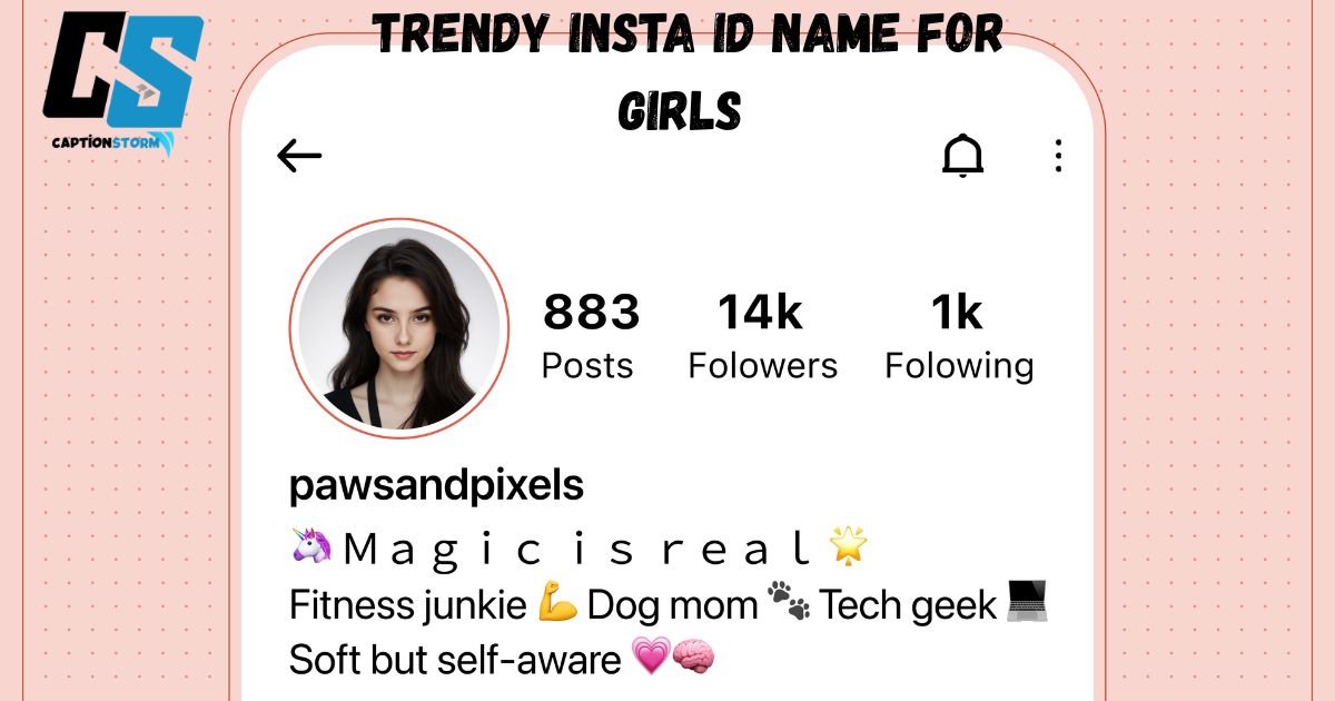 100+ Insta id Name for Girls: Catchy, Amazing and Unique