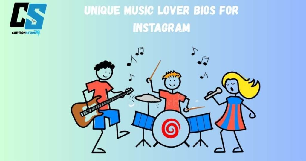 Unique Music Lover Bios for Instagram