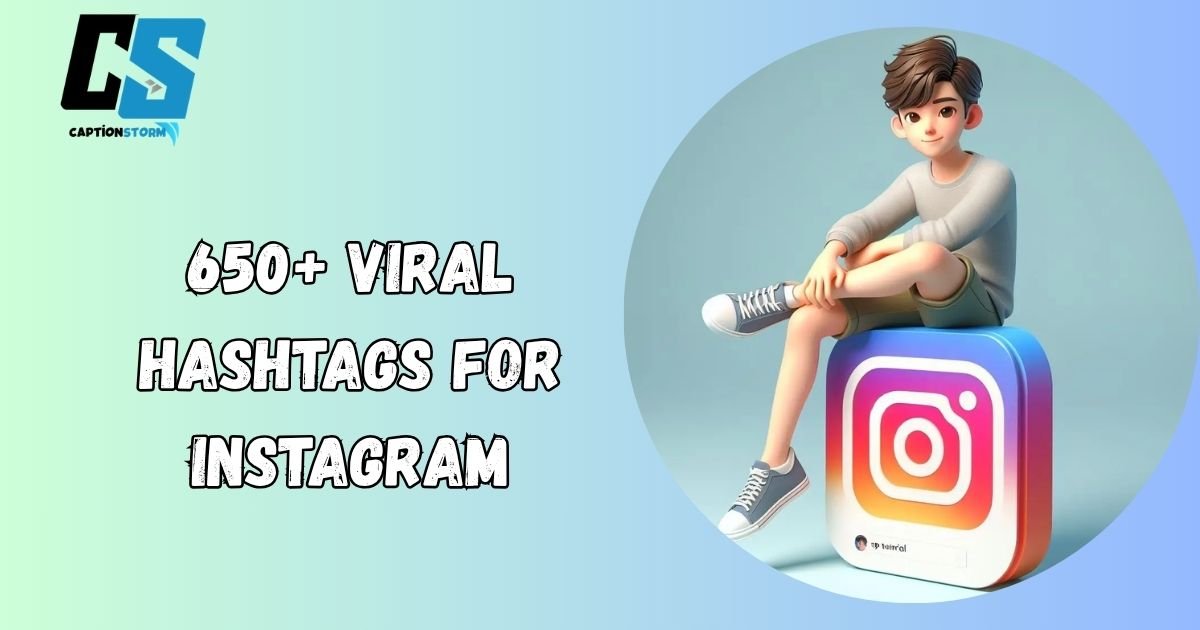 Viral Hashtags For Instagram